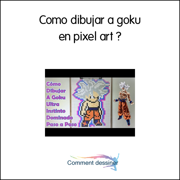 Como dibujar a goku en pixel art